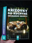 Křížovky do kuchyně : houbařské recepty - náhled