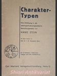 Charakter-Typen. Eine Einführung in die astrologisch-physiognomische Betrachtungsweise - STEIN Hans - náhled