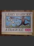 Lásky komické a tragické 1991 - náhled