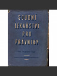 Soudní lékařství pro právníky (učebnice, právo, zdravotnictví) - náhled