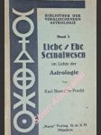 Liebe-Ehe : Sexualwesen im Lichte der Astrologie - BRANDLER-PRACHT Karl - náhled