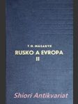 Rusko a evropa - studie o duchovních proudech v rusku - svazek ii - k ruské filosofii dějin a náboženství - masaryk t.g. - náhled