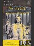 Ve službě spravedlnosti. Bush versus Gore, USA versus Microsoft - náhled