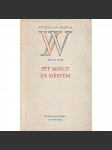 Pět minut za městem (edice: Dílo Vítězslava Nezvala, sv. 8) [poezie] - náhled