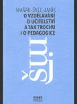 O vzdělávání, učitelství a tak trochu i o pedagogice - náhled