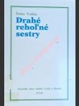 Drahé reholné sestry - vrablec štefan - náhled