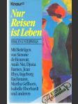 Nur Reisen ist Leben - náhled