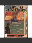 Zápletka s Costa Negrou, svazek 1, díl I.-II. (edice: Knihy podivuhodných dobrodružství III.) [dobrodružství] - náhled