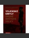 Vojenské omyly druhé světové války (druhá světová válka, historie) - náhled