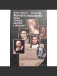 Tajemství testamentů. Závěti slavných, mocných i nemocných (William Shakespeare, Napoleon, Franz Kafka, Adolf Hitler, Marilyn Monroe) - náhled