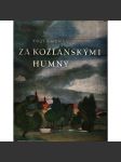 Za kožlanskými humny (edice: Knihy Vojty Beneše pro mládež, sv. 2) [dětská literatura, podpis autora] - náhled