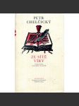 Ze sítě víry. O rotách, o každé zvlášť [Petr Chelčický - Sieť viery - Síť víry - výbor z textů] - náhled