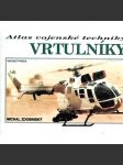 Atlas vojenské techniky - Vrtulníky [helikoptéra, vrtulník, vojenské letectvo, helikoptéry] - náhled