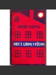 Hry s lidmi i věcmi (obálka Josef Čapek veváz.) - náhled