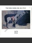 Tschechische Kunst 1878-1914 [Umění české secese a symbolismu na cestě k moderně, Auf dem Weg in die Moderne, mj. František Bílek, Josef Čapek, Emil Filla, Jan Preisler, Max Švabinský, Josef Váchal]] - náhled