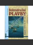 Dobrodružné plavby [mořeplavba, objevitelské výpravy, objevitelé, napři. Kolumbus aj.] - náhled