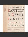 Kapitoly z české poetiky, sv. II. K vývoji české poesie a prózy (literární věda) - náhled