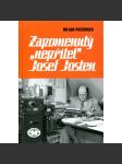 Zapomenutý "nepřítel" Josef Josten (Free Czechoslovakia Information na pozadí československo-britských diplomatických styků 1948-1985) - náhled