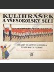 Kulihrášek a všesokolský slet (ilustroval Artuš Scheiner, Sokol) - náhled