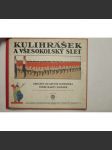 Kulihrášek a všesokolský slet ( Artuš Scheiner, Kulihrášek, sokol) - náhled