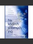 Na křídlech stříbrných snů - náhled