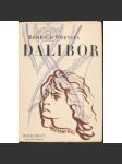 Dalibor [Bedřich - Smetana opera - Klavírní výtah; noty pro klavír a zpěv] - náhled