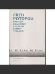 Před potopou. Kapitoly z americké literární kritiky 1930-1970. - náhled