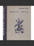 Králičí údolí (edice: Knihovna "V PŘÍRODĚ A ZAJETÍ", sv. 7) [dětská literatura; obálka Fr. Skořepa] - náhled