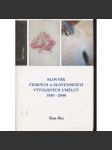 Slovník českých a slovenských výtvarných umělců 1950-2006. XVI. Šan-Šta - náhled