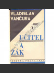 Učitel a žák (ed. Plejada) - Orig. vazba, obálka Vít Obrtel. - náhled