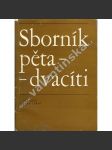 Sborník pětadvacíti (Vladimír Holan, Egon Hostovský, Zdeněk Kalista, Jan Patočka, Václav Černý, Jan Werich ad.) - náhled