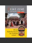 České země v letech 1526–1583. První Habsburkové na českém trůně I. Jaroslav Čechura - náhled