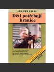 Děti potřebují hranice - náhled