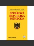 Spolková republika Německo Stručná historie států. - náhled