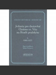 Jednota pro dostavění Chrámu sv. Víta na Hradě pražském I (1842-1871) [Svatovítská katedrála - Pražský hrad][= Fontes historiae artium, VIII] - náhled