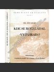 Kde se rozkládal Vyšehrad? [Studie historicko-anthropogeografická] - náhled