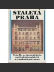 Staletá Praha XVIII. Výsledky archeologických, uměleckohistorických a stavebních průzkumů. Sborník Pražského střediska státní památkové péče a ochrany přírody. - náhled