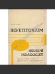 Repetitorium hudební pedagogiky. Podpis autora ! - náhled