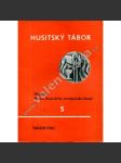 Husitský Tábor - 5 Sborník Husitského muzea v Táboře [husitství, Husité] - náhled