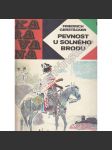 Pevnost u Solného brodu (Karavana, svazek 10) (dobrodružství, ilustrace Vladimír Kovařík) - náhled