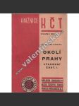 Okolí Prahy - východní část, I. (průvodce, Praha, mj. Čelákovice, Český Brod, Kouřim, Mělník, Modřany, Říčany, Úvaly, Zbraslav) - náhled