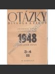 Otázky divadla a filmu, 1948, 3-6 (sborník, divadlo, kinematografie, mj. Hliněný vozíček, Umění a průmysl kinematografie v dobách průkopníků (1896-1906), Konflikt v sovětském dramatě, Revisor v repertoiru Národního divadla) - náhled