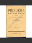 Příručka kupecké arithmetiky (účetnictví, aritmetika, obchod, míry, kurzy měn) - náhled