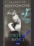 Objetí noci - kenyonová sherrilyn - náhled