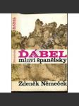 Ďábel mluví španělsky (edice: Helvetia) [román, Španělsko, španělská občanská válka; exilové vydání] - náhled