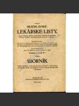 Bratislavské lekárske listy - Sborník (1925) (lékařství, mj. Začátky university v Bratislavě, Slovenské Tatry a boj proti tuberkuloze, Lázně Luhačovice a jejich indikace) - náhled