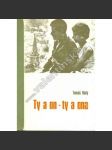 Ty a on – ty a ona (edice: Křesťanská akademie, sv. 55) [náboženství, křesťanská morálka, exilové vydání] - náhled