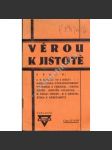 Věrou k jistotě (Vírou k jistotě, náboženství, mj. Co s Biblí?, Kristus - Golgotha, Etika a křesťanství) - náhled