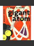 Gigant atom (jaderná energie, atomy, reaktor) - náhled