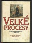 Velké procesy - náhled